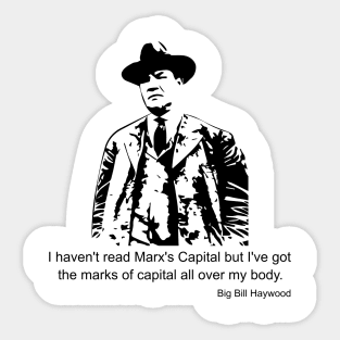 Big Bill Haywood Quote Sticker